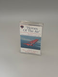 Heroes of the Air - Cassette Tape
