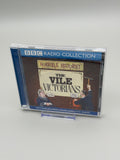 The Vile Victorians (bbc Radio Collection: Horrible Histories) [audio].
